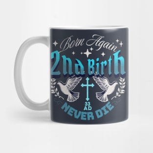 Born Again - 2nd Birth - Stars Version Mug